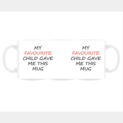Favourite Child Brought Me This Mug  Thumbnail