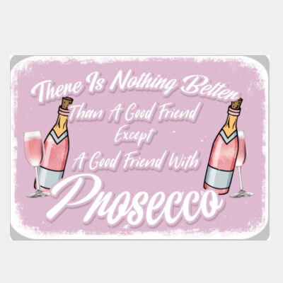 A Good Friend With Prosecco Thumbnail