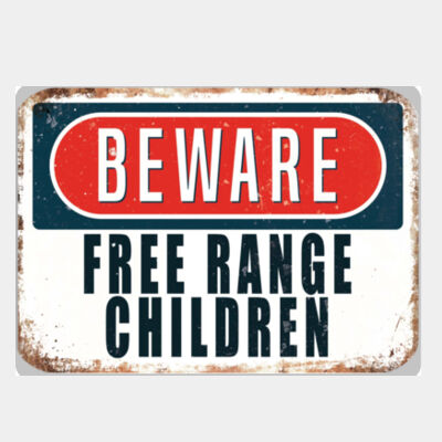Beware Free Range Children  Thumbnail