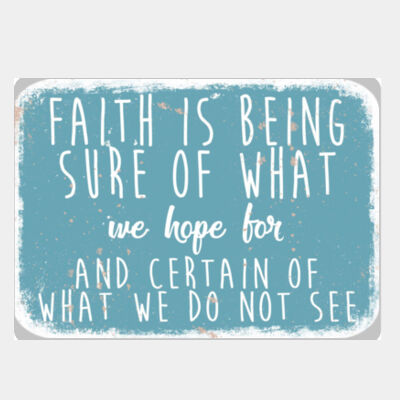 Faith is Being Sure of What We Hope Blue  Thumbnail