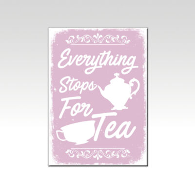 Everything Stops for Tea Pink  Thumbnail