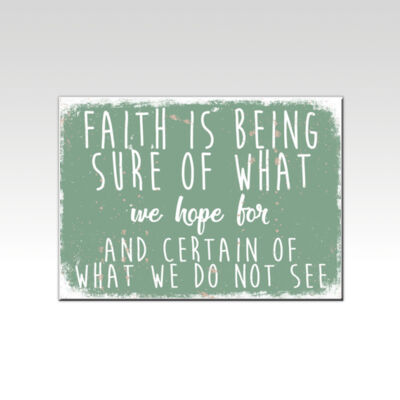 Faith is Being Sure of What We Hope Green Thumbnail