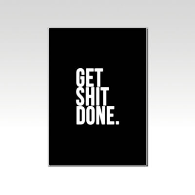 Get Shit Done  Thumbnail