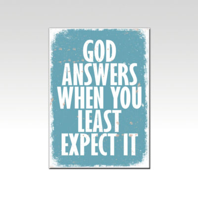 God Answers When You Least Expect it Blue  Thumbnail