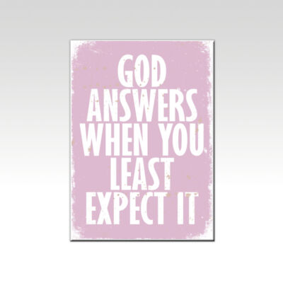 God Answers When You Least Expect it Pink Thumbnail