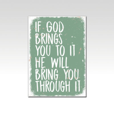 God Will Bring You Through It Green Thumbnail