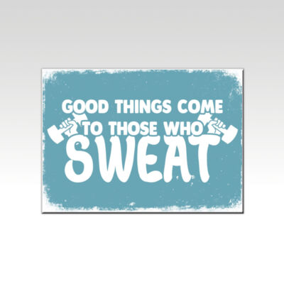 Good Things Come to Those Who Sweat Blue  Thumbnail