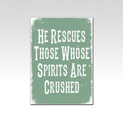 He Rescues Those Whose Spirits Are Crushed Green Thumbnail