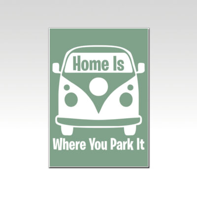 Home is Where You Park it Green Thumbnail