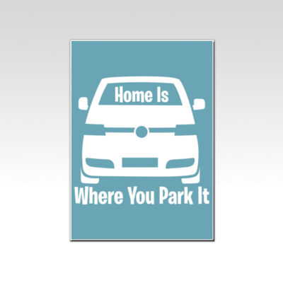 Home is Where You Park it T5 Blue Thumbnail