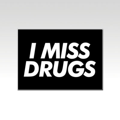 I Miss Drugs Thumbnail