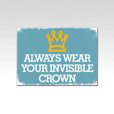 Always Wear Your Invisible Crown Blue Thumbnail