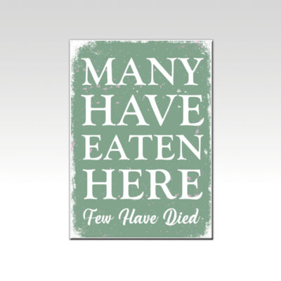 Many Have Eaten Here V1 Green Thumbnail