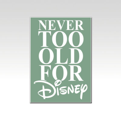 Never Too Old For Disney Green  Thumbnail