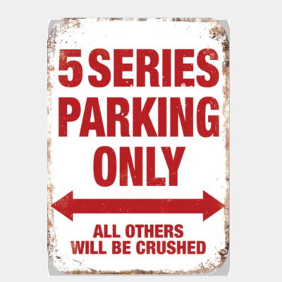 5 Series Parking Only  Thumbnail