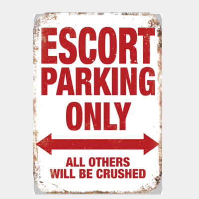 Escort Parking Only  Thumbnail