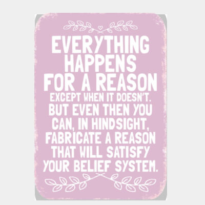 Everything Happens for a Reason Pink  Thumbnail