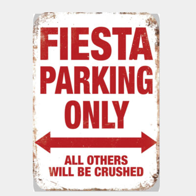 Fiesta Parking Only  Thumbnail