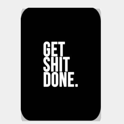 Get Shit Done  Thumbnail