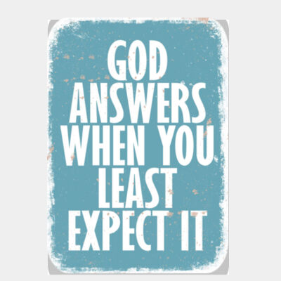 God Answers When You Least Expect It Blue  Thumbnail