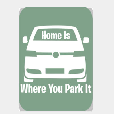 Home is Where You Park It T5 Green Thumbnail