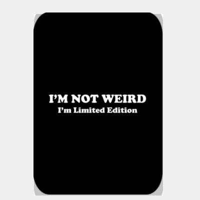 I'm Not Weird  Thumbnail