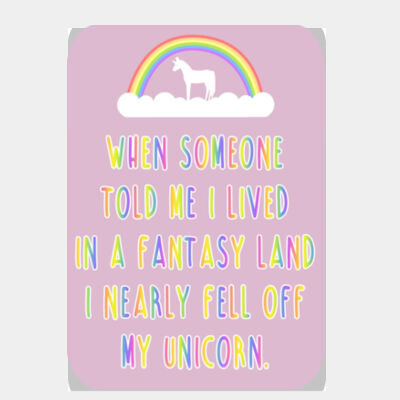 I Nearly Fell of My Unicorn Pink  Thumbnail