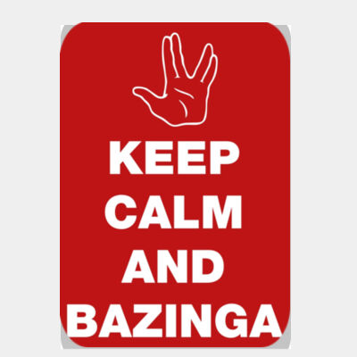 Keep Calm and Bazinga  Thumbnail