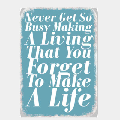 Never Forget To Make A Life  Thumbnail
