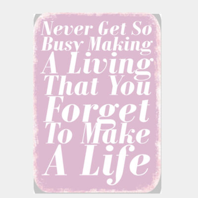 Never Forget To Make A Life Pink  Thumbnail