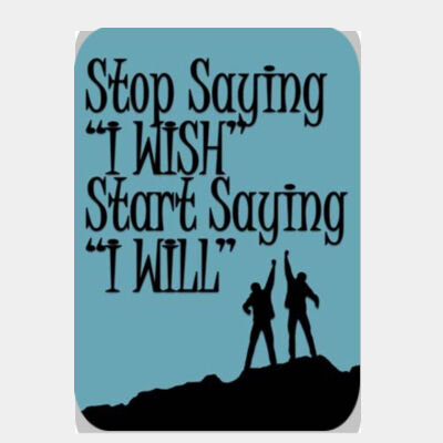 Stop Saying I Wish  Thumbnail