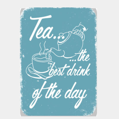 Tea... the Best Drink of the Day Blue  Thumbnail